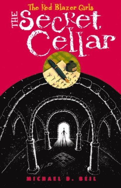 Michael D. Beil - Red Blazer Girls: The Secret Cellar, E-bok