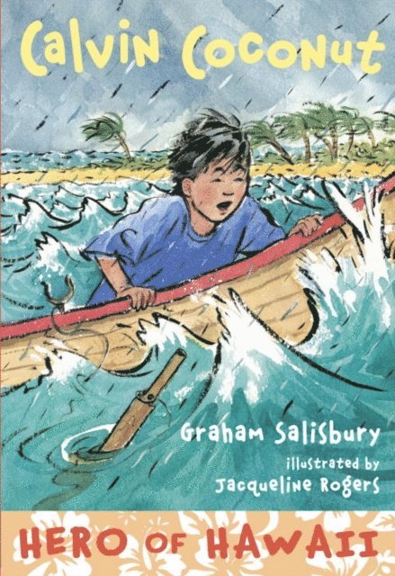 Graham Salisbury - Calvin Coconut: Hero of Hawaii, E-bok
