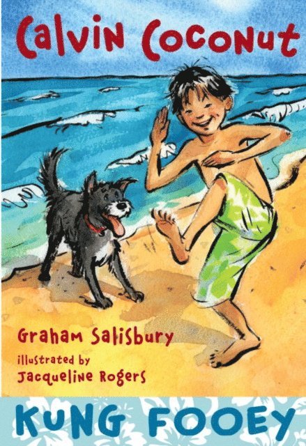 Graham Salisbury - Calvin Coconut: Kung Fooey, E-bok