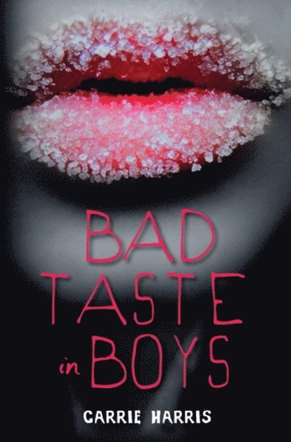 Carrie Harris - Bad Taste in Boys, E-bok