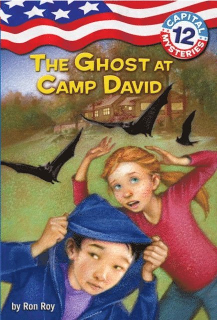 Ron Roy - Capital Mysteries #12: The Ghost at Camp David, E-bok