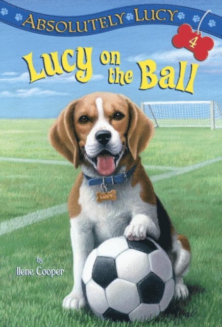 Ilene Cooper - Absolutely Lucy #4: Lucy on the Ball, E-bok