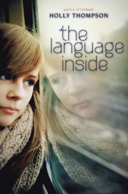Holly Thompson - Language Inside, E-bok