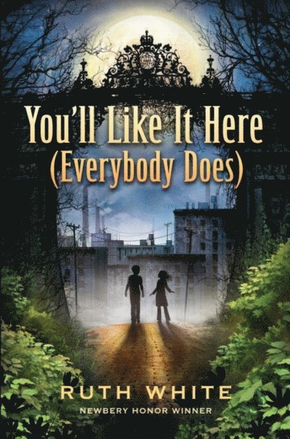 Ruth White - You'll Like It Here (Everybody Does), E-bok