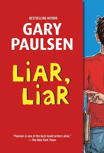 Gary Paulsen - Liar, Liar, E-bok