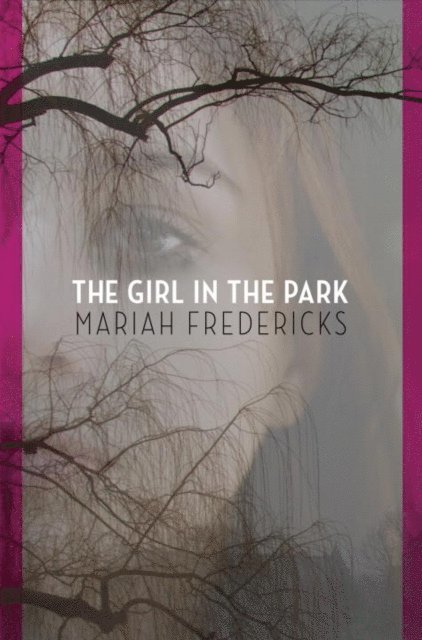 Mariah Fredericks - Girl in the Park, E-bok