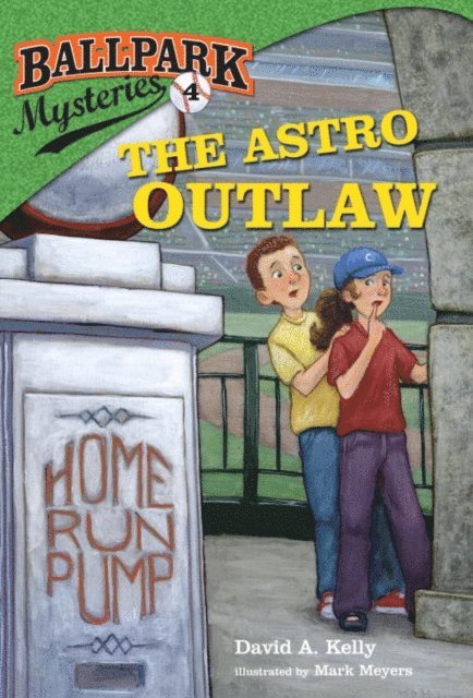 David A. Kelly - Ballpark Mysteries #4: The Astro Outlaw, E-bok