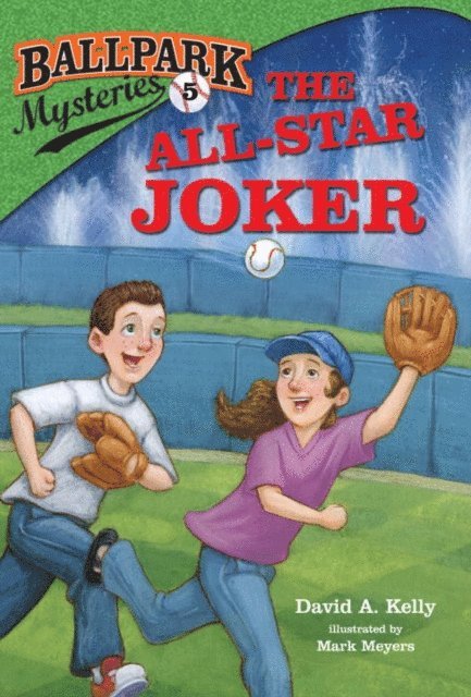 David A. Kelly - Ballpark Mysteries #5: The All-Star Joker, E-bok