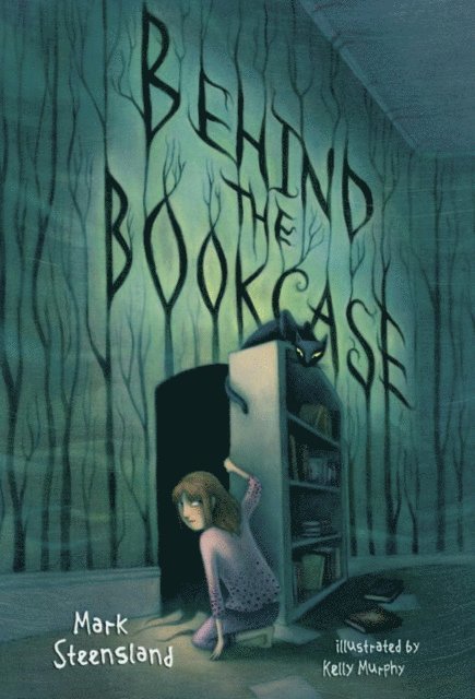 Mark Steensland - Behind the Bookcase, E-bok