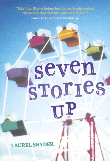 Laurel Snyder - Seven Stories Up, E-bok