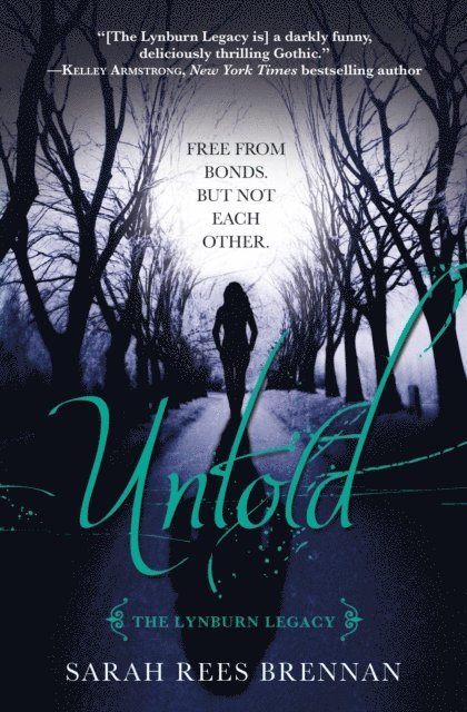 Sarah Rees Brennan - Untold (The Lynburn Legacy Book 2), E-bok
