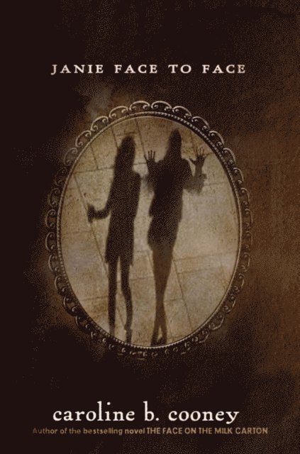Caroline B. Cooney - Janie Face to Face, E-bok