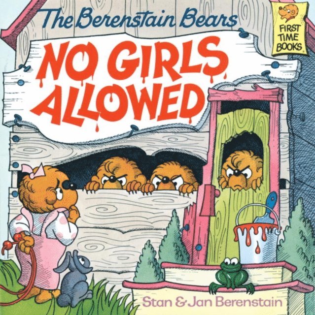 Stan Berenstain - Berenstain Bears No Girls Allowed, E-bok