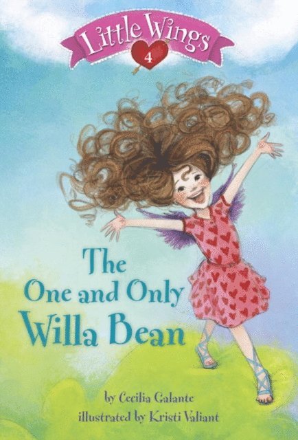 Cecilia Galante - Little Wings #4: The One and Only Willa Bean, E-bok