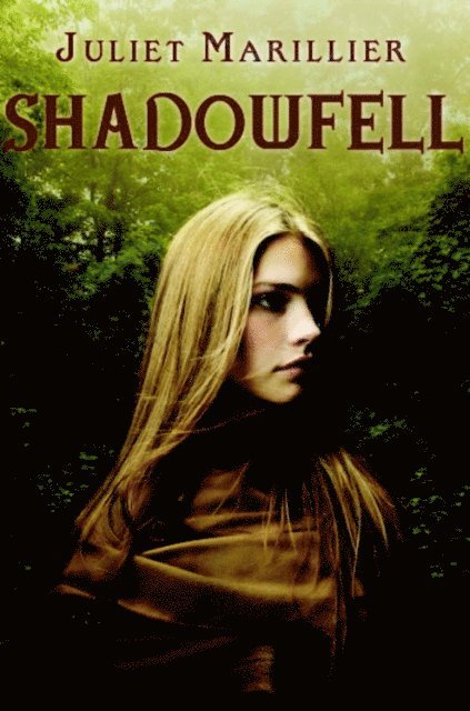 Juliet Marillier - Shadowfell, E-bok
