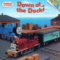 Thomas & Friends: Down at the Docks (Thomas & Friends)