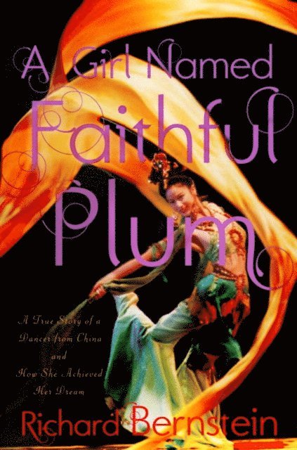 Richard Bernstein - Girl Named Faithful Plum, E-bok