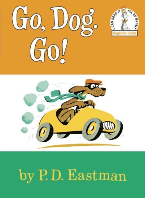 P.D. Eastman - Go, Dog. Go!, E-bok