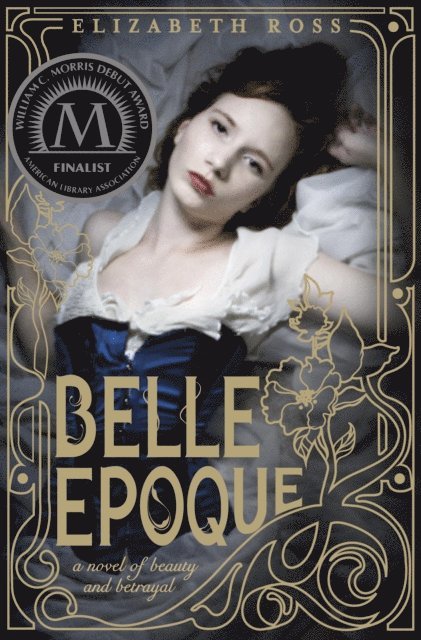 Elizabeth Ross - Belle Epoque, E-bok