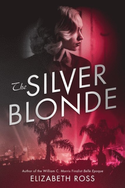 Elizabeth Ross - Silver Blonde, E-bok