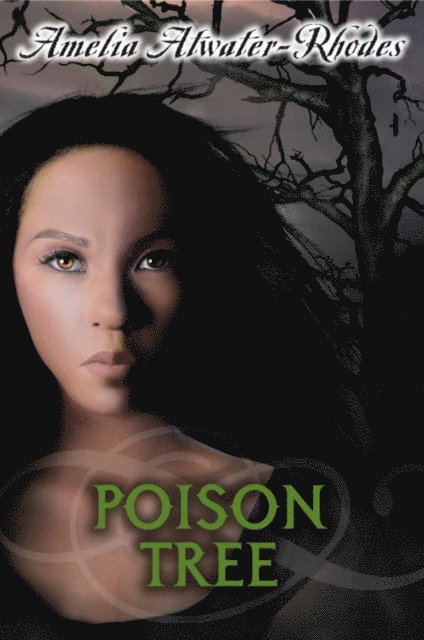 Amelia Atwater-Rhodes - Poison Tree, E-bok