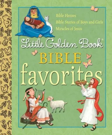 Diane Muldrow, Pamela Broughton, Christin Ditchfield - Little Golden Book Bible Favorites, E-bok