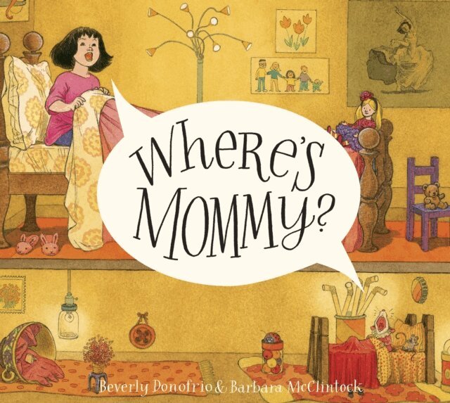 Beverly Donofrio - Where's Mommy?, E-bok
