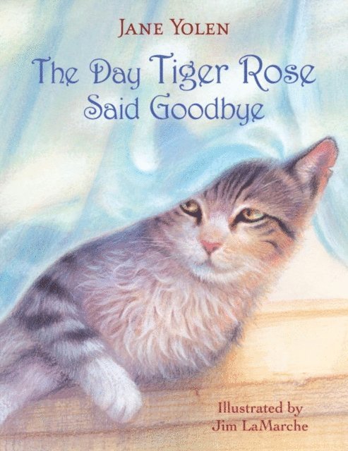 Jane Yolen - Day Tiger Rose Said Goodbye, E-bok