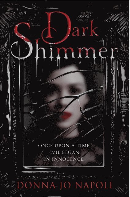 Donna Jo Napoli - Dark Shimmer, E-bok