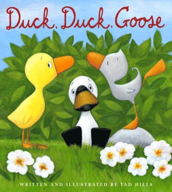 Tad Hills - Duck, Duck, Goose, E-bok