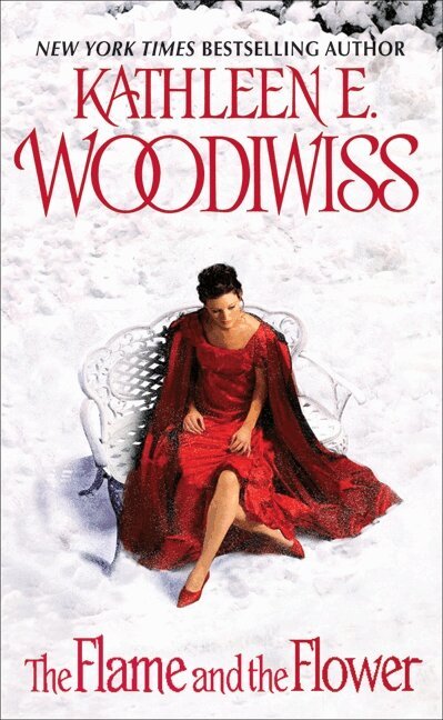 Kathleen E. Woodiwiss - Flame and the Flower, Häftad