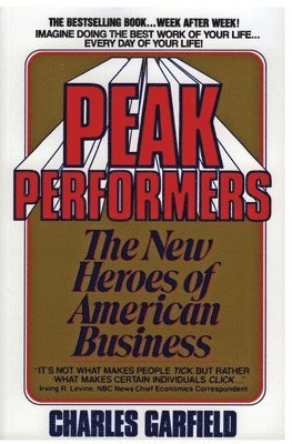Peak Performers av Charles Garfield