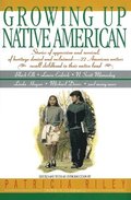 Growing Up Native Americ