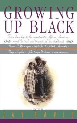 Jay David - Growing Up Black, Häftad. Tillgänglighet: Lägg i varukorg
