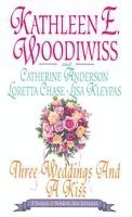 Kathleen E Woodiwiss - Three Weddings and a Kiss, Häftad