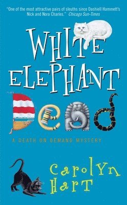 Carolyn Hart - White Elephant Dead, Häftad