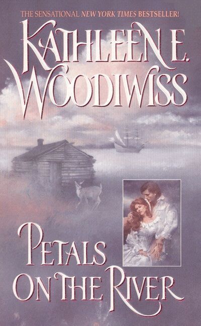 Kathleen E Woodiwiss - Petals on the River, Häftad