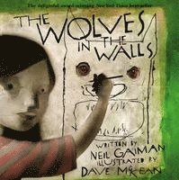 Neil Gaiman - The Wolves in the Walls, Häftad