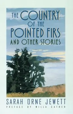 The Country of the Pointed Firs
