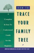 How To Trace Your Family Tree