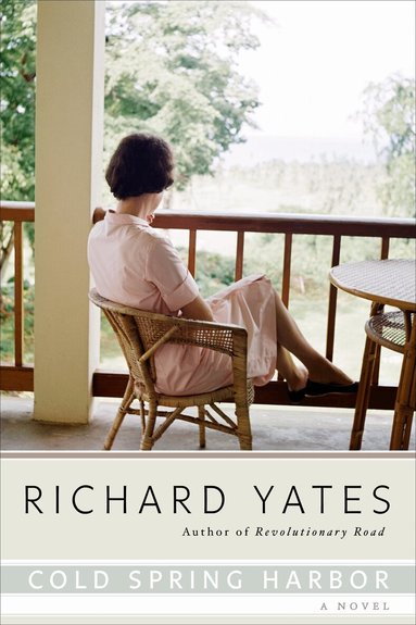 Richard Yates - Cold Spring Harbor, Häftad