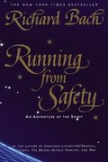 Running from Safety: An Adventure of the Spirit