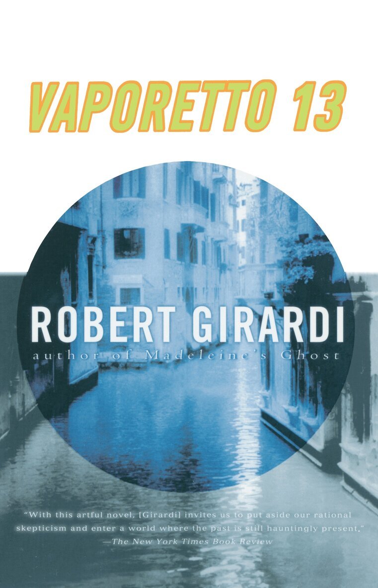 Robert Girardi - Vaporetto 13, Häftad. Tillgänglighet: Lägg i varukorg
