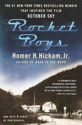 Homer Hickam - Rocket Boys: A Memoir, Häftad