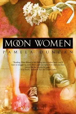 Pamela Duncan - Moon Women, Häftad. Tillgänglighet: Lägg i varukorg