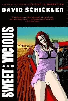 David Schickler - Sweet and Vicious, Häftad. Tillgänglighet: Lägg i varukorg
