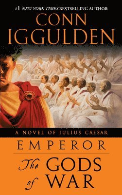 Conn Iggulden - Emperor: The Gods of War: A Roman Empire Novel, Häftad