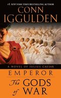 Emperor: The Gods of War: A Roman Empire Novel