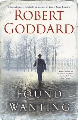 Robert Goddard - Found Wanting, Häftad. Tillgänglighet: Lägg i varukorg