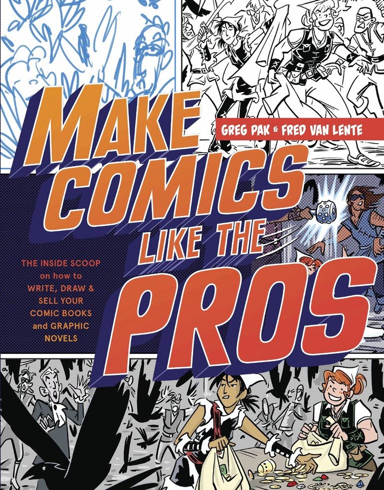 G Pak - Make Comics Like the Pros, Häftad